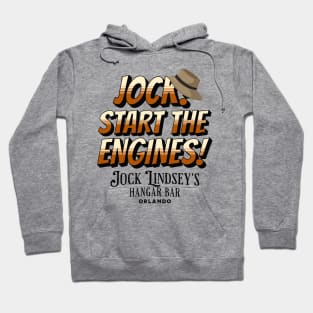 Jock! Start The Engines! Jock Lindsey's Hangar Bar Orlando Florida Hoodie